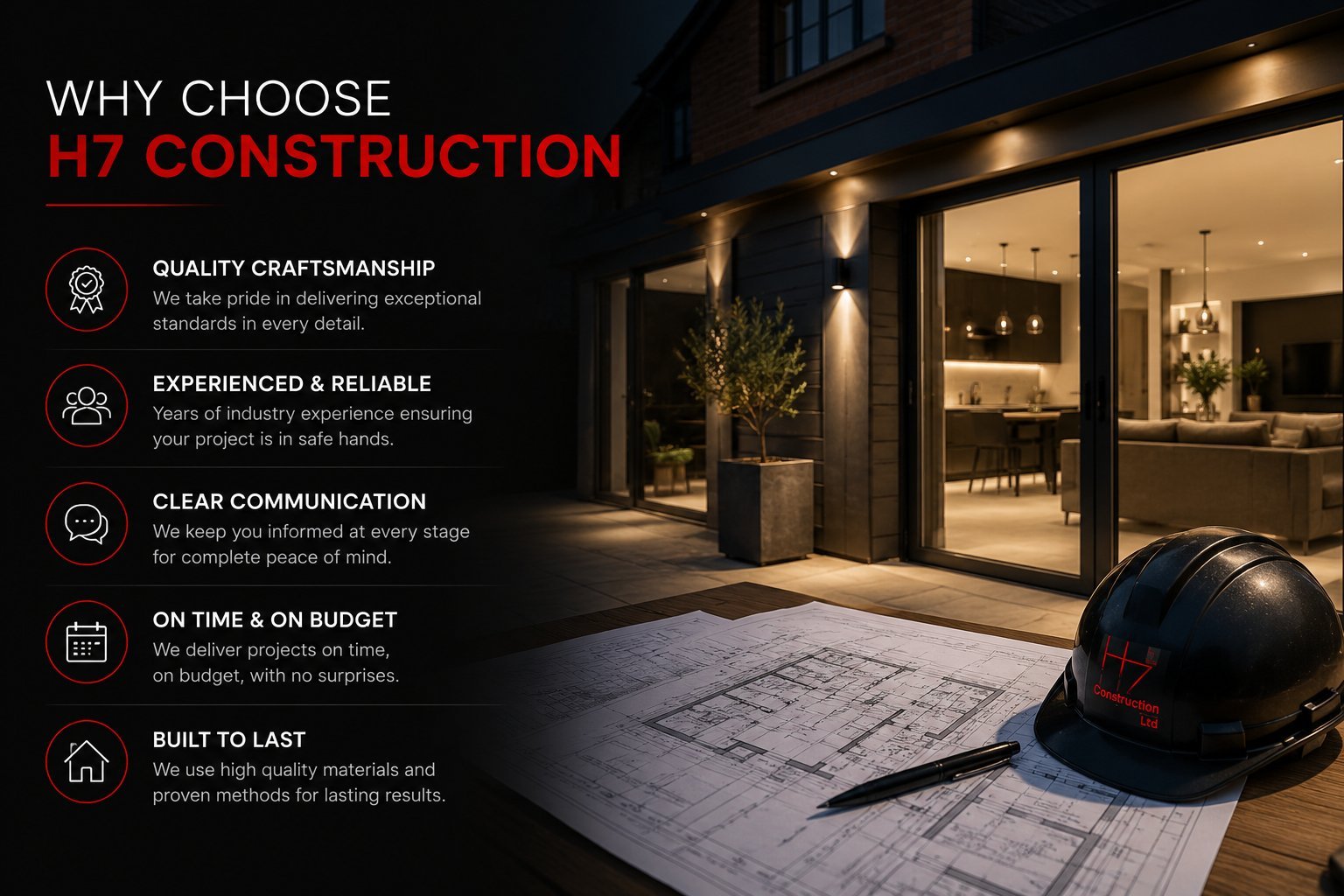 H7 Construction marketing image showing modern home exterior at night with why choose section highlighting quality craftsmanship, experience, communication, timeliness, and durability