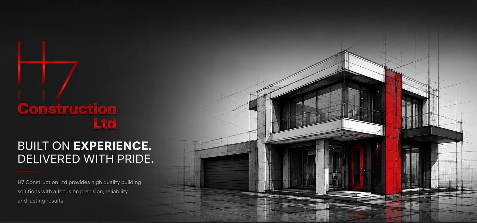Modern construction company advertisement showing a contemporary two-story house with red accent wall and the H7 Construction logo and slogan Built on Experience, Delivered With Pride